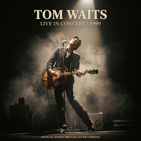 Live In Concert 1999, Tom Waits, LP
