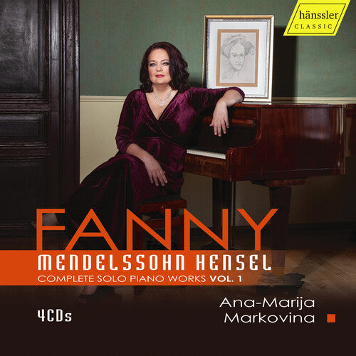 Fanny Hensel Mendelssohn Vol. 1