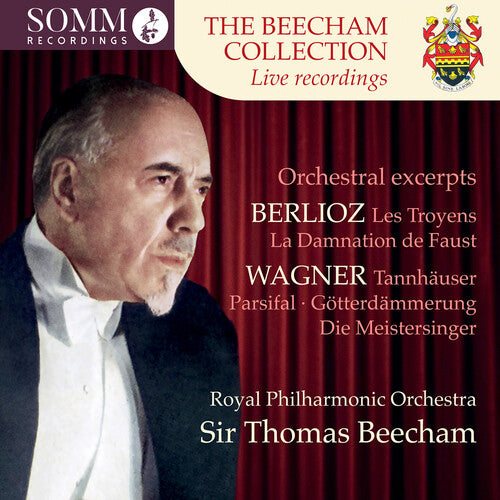 Beecham Collection - Berlioz & Wagner: Orchestral
