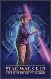 Star Wars Kid: Rise Of The Digital Shadows