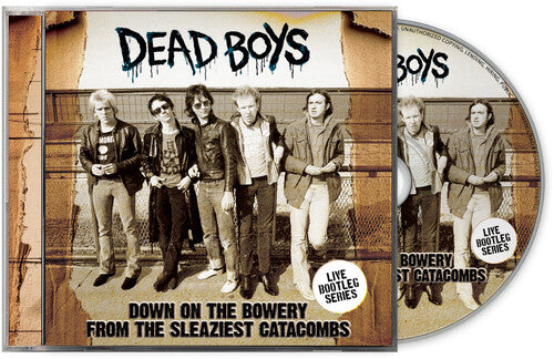 Down On The Bowery From The Sleaziest Catacombs
