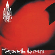 Red In The Sky Is Ours