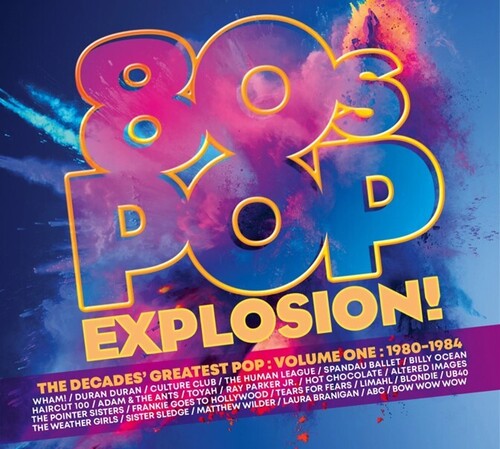 80S Pop Explosion: Volume One 1980-1984 / Various