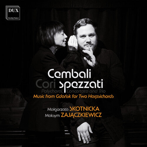 Cembali: Music From Gdansk For Two Harpsichords