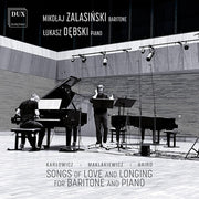 Karlowicz Maklakiewicz Baird: Songs Of Love