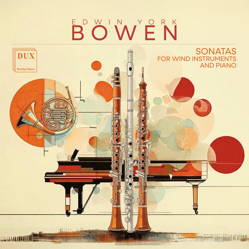 Bowen: Sons For Wind Instruments & Piano