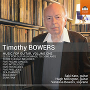 Timothy Bowers: Guitar Music Vol. 1