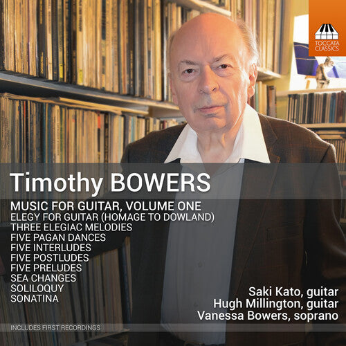 Timothy Bowers: Guitar Music Vol. 1