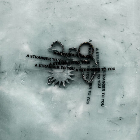 Stranger To You, Loathe, LP