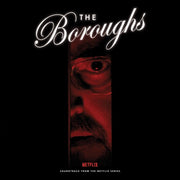 Boroughs (Soundtrack From Netflix Series) / O.S.T.