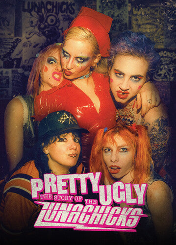 Pretty Ugly: The Story Of The Lunachicks -- Lunachicks, DVD