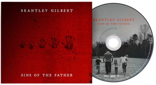Sins Of The Father -- Brantley Gilbert, CD