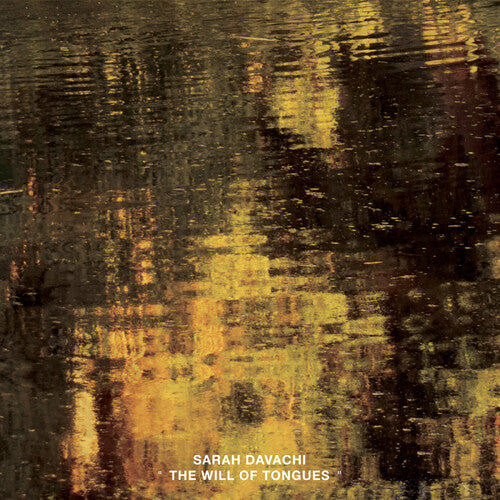 Will Of Tongues -- Sarah Davachi, CD