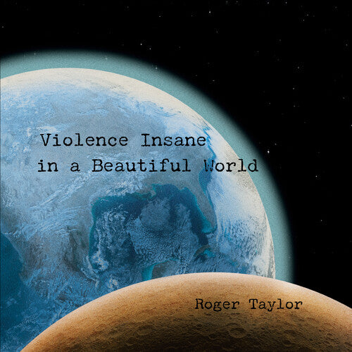 Violence Insane In A Beautiful World -- Roger Taylor, LP