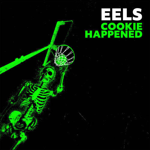 Cookie Happened -- EELS, LP