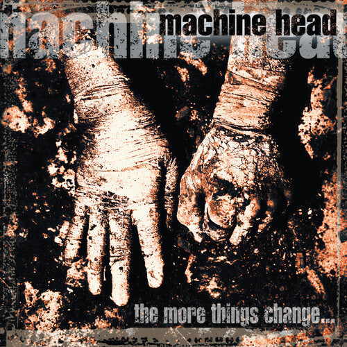 More Things Change -- MacHine Head, LP