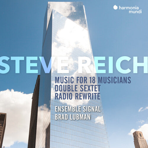 Reich: Music For 18 Musicians -- Brad Ensemble Signal / Lubman, CD