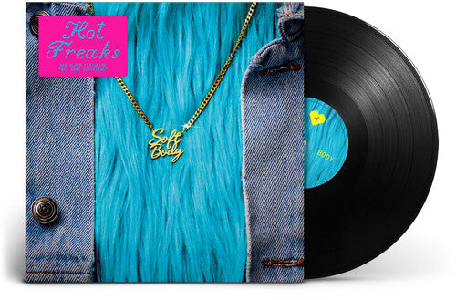 Soft Body -- Hot Freaks, LP