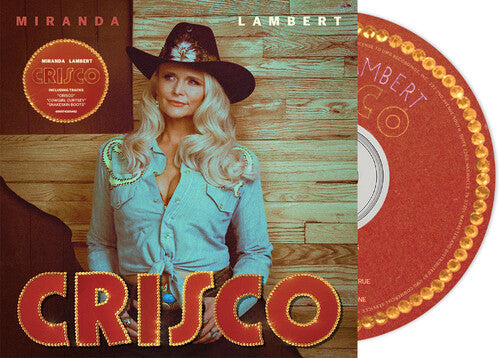 Crisco -- Miranda Lambert, CD