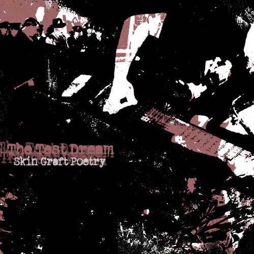 Skin Graft Poetry -- Test Dream, CD