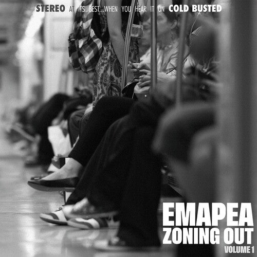 Zoning Out Volume 1 -- Emapea, LP