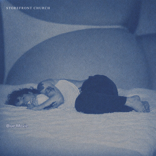 Blue Movie -- Storefront Church, LP