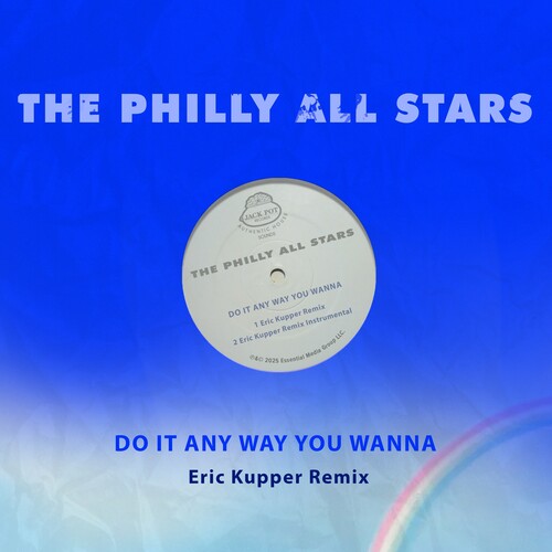 Do It Any Way You Wanna (Eric Kupper Remix) -- Philly All Stars, CD