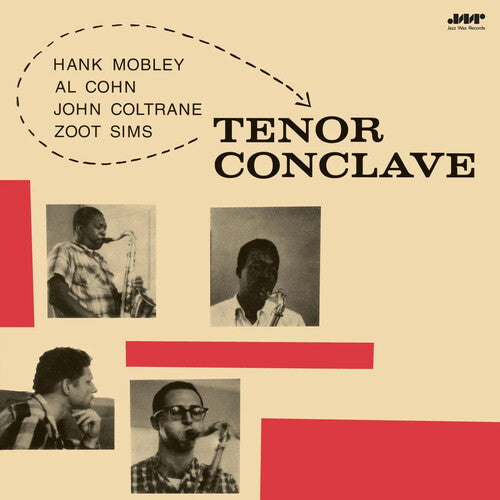 Tenor Conclave -- Mobley,Hank / Coltrane,John, LP