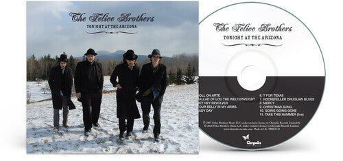 Tonight At The Arizona -- Felice Brothers, CD