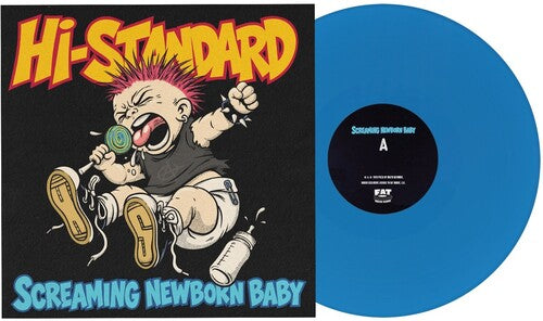 Screaming Newborn Baby -- Hi-Standard, LP