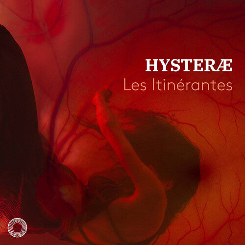 Hysterae -- Les Itinerantes, CD