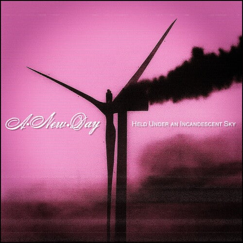 Held Under An Incandescent SKY -- New Day, CD