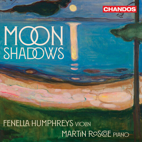 Moon Shadows -- Fenella Humphreys, CD