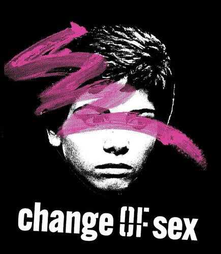 Change Of Sex -- Blu-ray