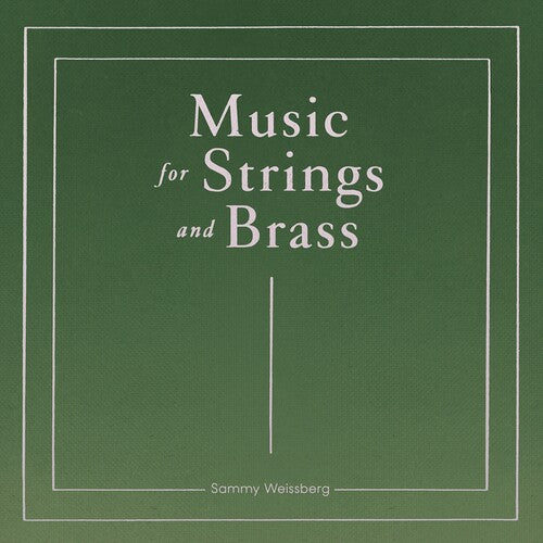 Music For Strings And Brass -- Sammy Weissberg, LP