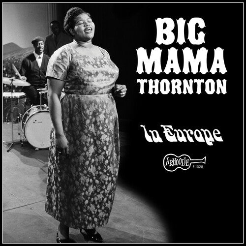 In Europe -- Big Mama Thornton, LP