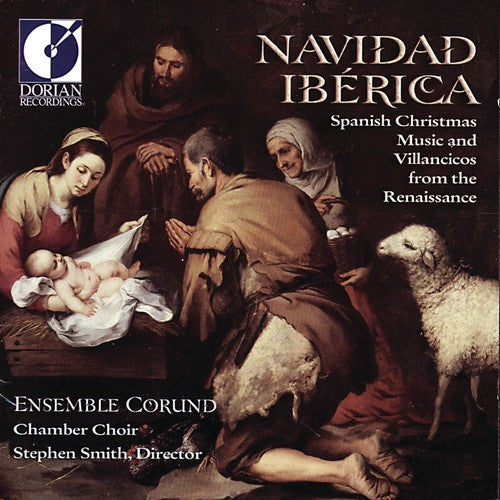 Navidad Iberica: Spanish Christmas & Villancicos