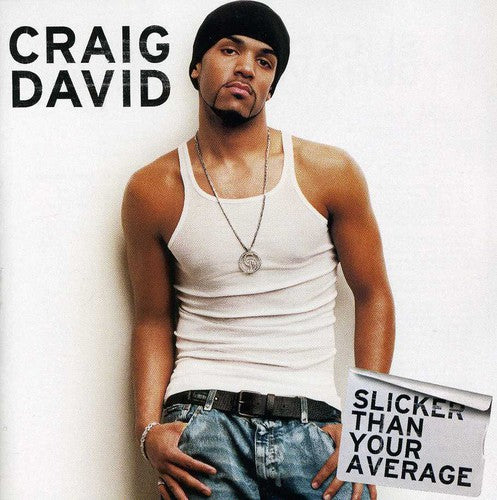 Slicker Than Your Average -- Craig David, CD