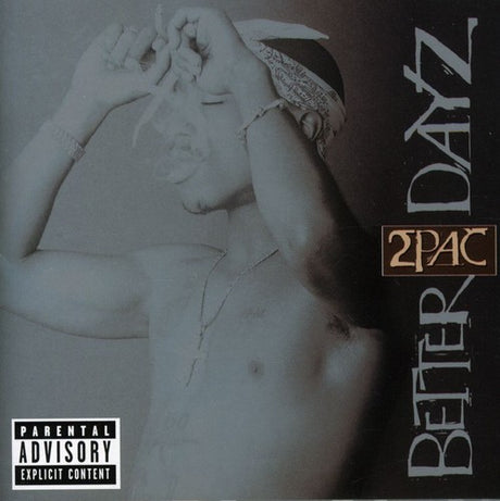Better Dayz, 2Pac, CD