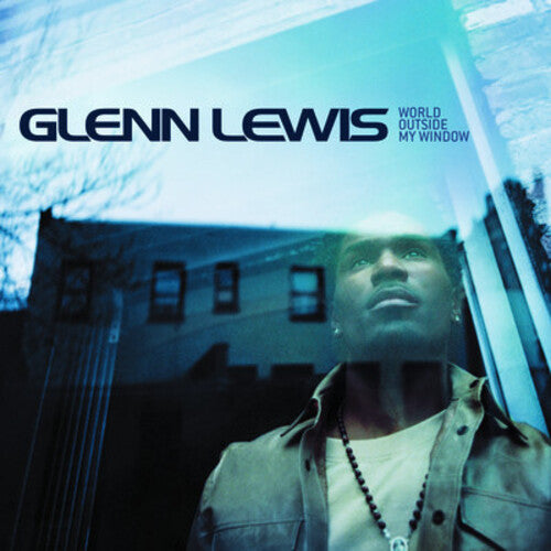 World Outside MY Window -- Glenn Lewis, CD