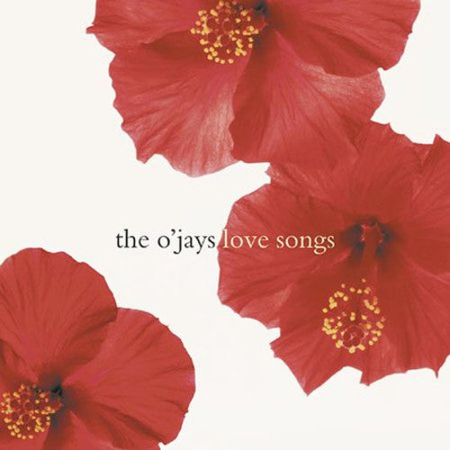 Love Songs -- O'JAYS, CD