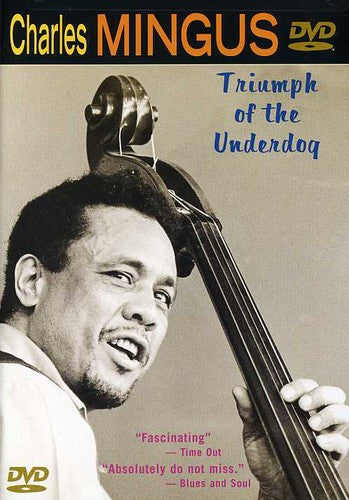 Triumph Of The Underdog, Charles Mingus, DVD