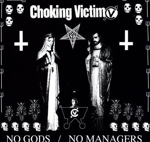 No Gods No Managers, Choking Victim, LP