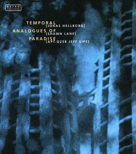 Temporal Analogues Of Paradise