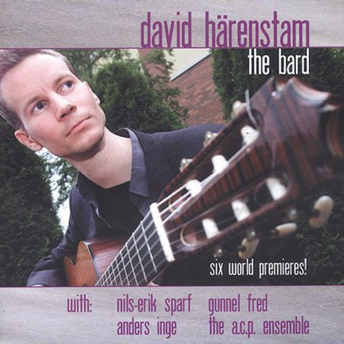 David Harenstam The Bard: 6 Premieres For Guitar