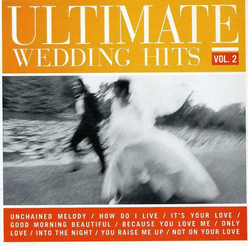 Ultimate Wedding Hits 2 / Various