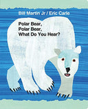 Polar Bear, Polar Bear, What Do You Hear? -- Bill Martin, Board Book