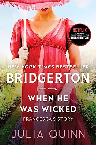 When He Was Wicked: Bridgerton -- Julia Quinn, Mass Market Paperbound