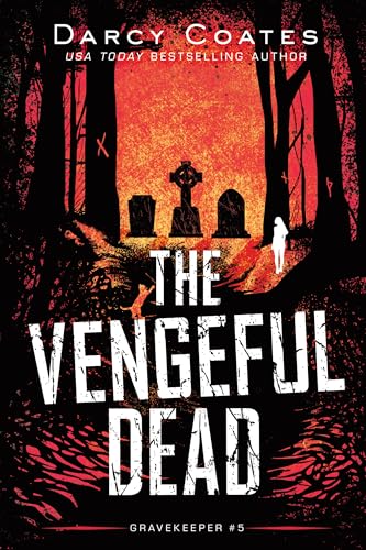 The Vengeful Dead by Coates, Darcy