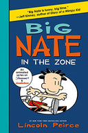 Big Nate: In the Zone -- Lincoln Peirce, Paperback